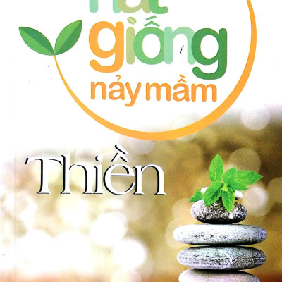 Hạt Giống Nảy Mầm - Thiền