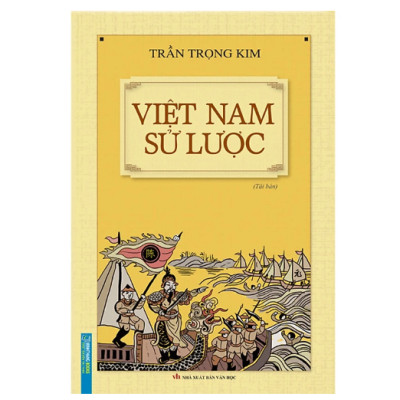 Bộ 4 Quyển Sử - Việt Nam sử lược + Đại Việt sử ký toàn thư + Việt Nam phong tục + Cổ học tinh hoa