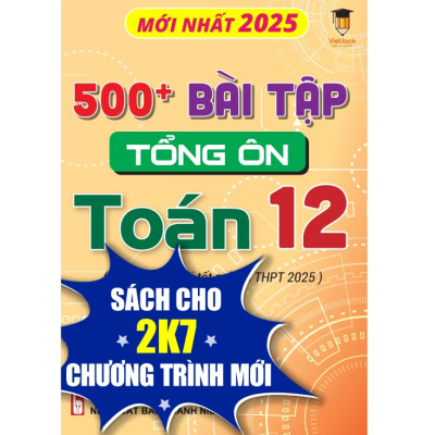 Combo - Sách 500 bài tập tổng ôn khối A00 môn Toán, Lí, Hóa (Dành cho ôn thi THPT 2025) VietJack