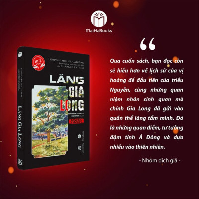 (Bìa Cứng) Lăng Gia Long - Léopold Cadière - Nhiều dịch giả