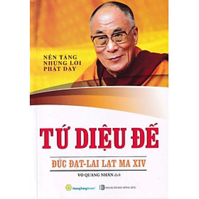 Tứ Diệu Đế - Đức Đạt Lai Lạt Ma XIV