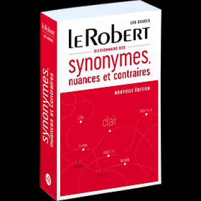 Từ điển tiếng từ đồng nghĩa Pháp DICTIONNAIRE DES SYNONYMES, NUANCES ET CONTRAIRES