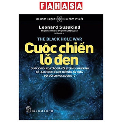Khoa Học Khám Phá - Cuộc Chiến Lỗ Đen (Tái Bản 2023)
