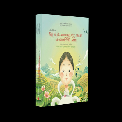 Du Khảo - Rực Rỡ Sắc Màu Trang Phục Phụ Nữ Các Dân Tộc Việt Nam (Nguyễn Bông Mai) - Omega Plus 
