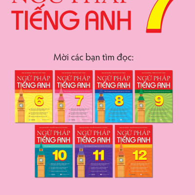 Ngữ Pháp Tiếng Anh 7 (Theo Chương Trình Khung Của Bộ Giáo Dục Và Đào Tạo)