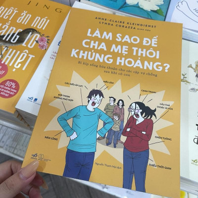 Sách - Làm sao để cha mẹ thôi khủng hoảng? - Bí kíp sống hòa thuận cho các vợ chồng sau khi có con (Nhã Nam HCM)