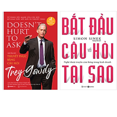 Combo 2Q Sách Kĩ Năng Làm Việc / Bài Học Trong Kinh Doanh:  Thuyết Phục Bằng Câu Hỏi  + Bắt Đầu Với Câu Hỏi Tại Sao - Nghệ Thuật Truyền Cảm Hứng Trong Kinh Doanh (Tái Bản)