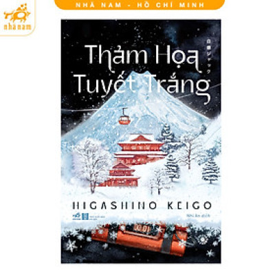 Sách - Thảm họa tuyết trắng (Higashino Keigo) (Nhã Nam HCM)