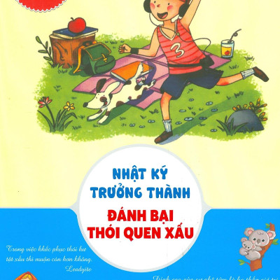Cùng Trẻ Lớn Lên Với Những Câu Chuyện Truyền Cảm Hứng - Nhật Ký Trưởng Thành - Đánh Bại Thói Quen Xấu