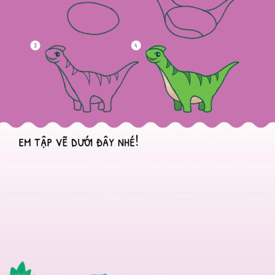 Dino Tập Vẽ - 4 Bước Vẽ Đơn Giản - Khủng Long