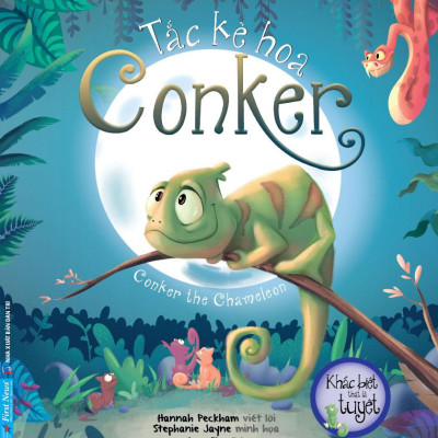 Khác Biệt Thật Là Tuyệt - Tắc Kè Hoa Conker - Conker The Chameleon