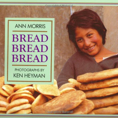 Bread, Bread, Bread