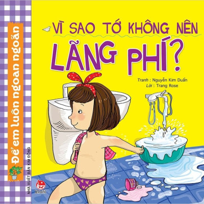 Combo sách để em luôn ngoan ngoãn: Vì sao tớ không nên