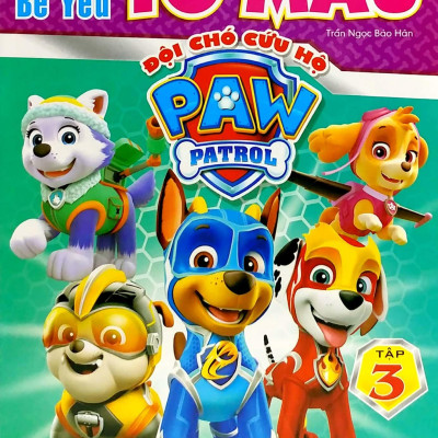 Bé Yêu Tô Màu - Đội Chó Cứu Hộ Paw Patrol - Tập 3