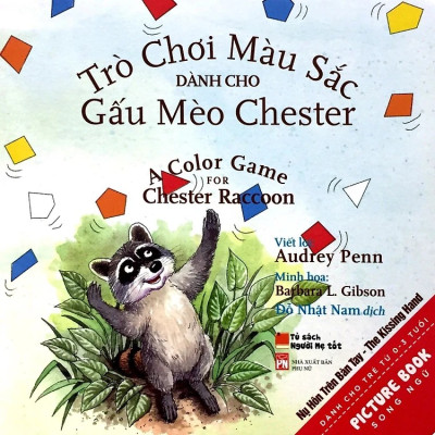 Combo 2 cuốn sách picture book song ngữ: Nụ Hôn Chúc Ngủ Ngon Dành Cho Gấu Mèo Chester  + Trò Chơi Màu Sắc Dành Cho Gấu Mèo Chester Và Kẻ Bắt Nạt To Xác Xấu Xa  ( Dành cho trẻ từ 0-3 tuổi) ( Tặng kèm Postcard Happy Life)