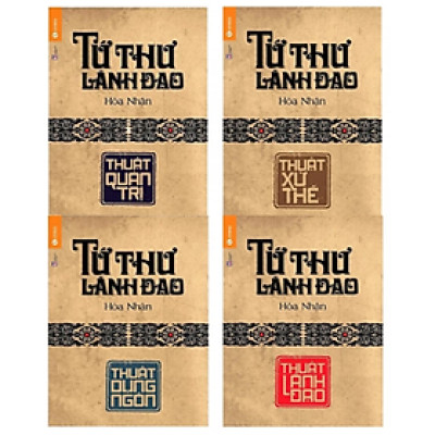 Bộ sách - Bộ Tứ thư lãnh đạo (thuật lãnh đạo, thuật quản trị, thuật dụng ngôn và thuật xử thế)