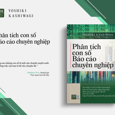 Phân Tích Con Số Báo Cáo Chuyên Nghiệp - Yoshiki Kashiwaki - Châu Phụng - (bìa mềm)