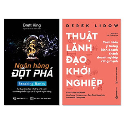 Bộ sách Thuật lãnh đạo khởi nghiệp & Ngân hàng Đột Phá 