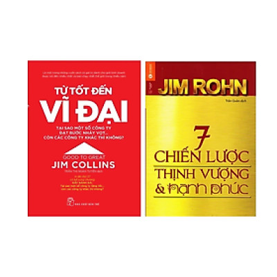 Combo 2Q Tủ Sách Phát Triển Kinh Doanh: Từ Tốt Đến Vĩ Đại (Tái bản)  + Jim Rohn -  7 Chiến Lược Thịnh Vượng Và Hạnh Phúc (Tái Bản)