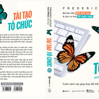 Tái tạo tổ chức (bản đầy đủ) - Tác giả Frederic Laloux