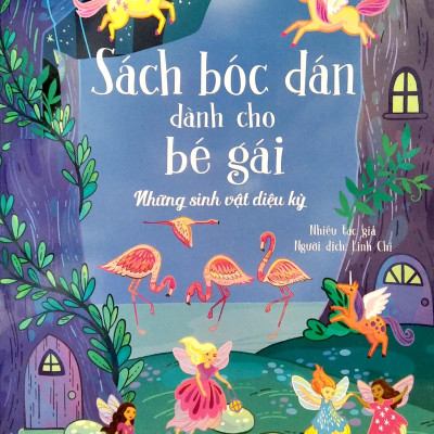 Sách Bóc Dán Dành Cho Bé Gái - Những Sinh Vật Diệu Kỳ