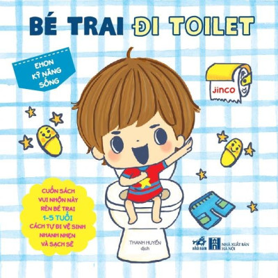 Ehon Kỹ Năng Sống - Bé Trai Đi Toilet (Từ 1 - 5 Tuổi) - Tái Bản