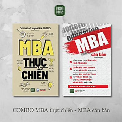 Combo MBA Căn Bản + MBA Thực Chiến
