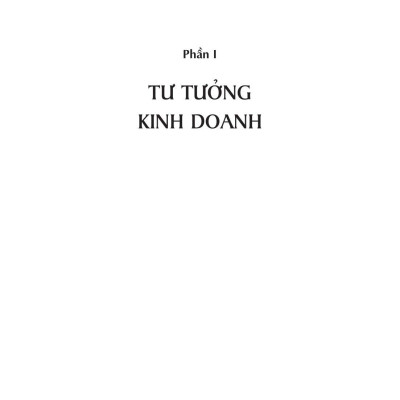 Quản Trị Bằng Văn Hóa - Cách Thức Kiến Tạo Và Tái Tạo Văn Hóa Tổ Chức