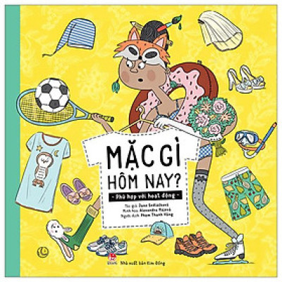 Mặc Gì Hôm Nay? - Phù Hợp Với Hoạt Động