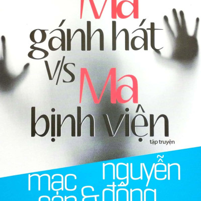 Ma Gánh Hát V/S Ma Bịnh Viện