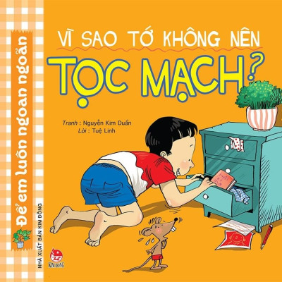 Combo sách để em luôn ngoan ngoãn: Vì sao tớ không nên