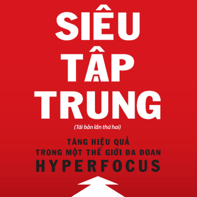 Siêu Tập Trung (Tái Bản)
