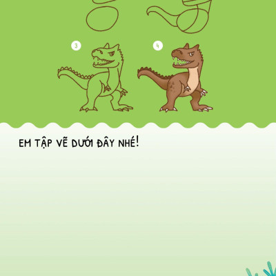 Dino Tập Vẽ - 4 Bước Vẽ Đơn Giản - Khủng Long