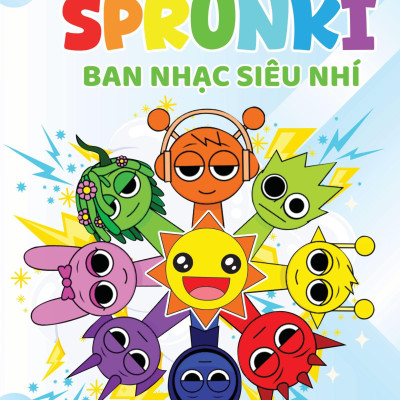 Sách - Giai Điệu Sprunki - Ban Nhạc Siêu Nhí