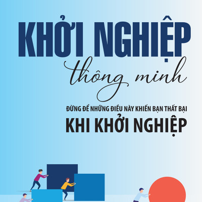 Combo bộ sách:151 Ý Tưởng Khởi Nghiệp Thành Công + Khởi Nghiệp Thông Minh + Khởi Nghiệp 0 – 1 TV