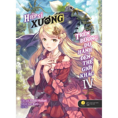 Sách Hiệp Sĩ Xương Trên Đường Du Hành Đến Thế Giới Khác (Tập 4) - Bản Quyền