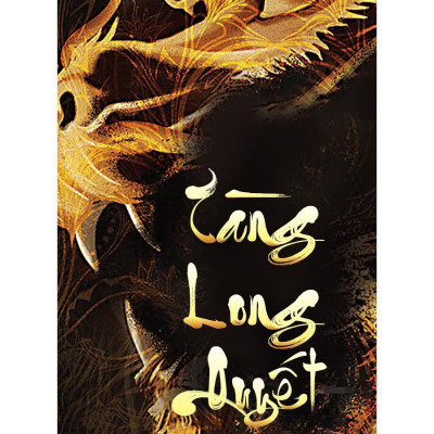 Bộ Tàng Long Quyết - Tập 1 - Mê Thành Dạ Lang - Bản Quyền