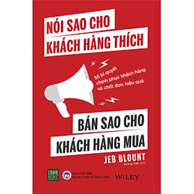 Nói Sao Cho Khách Hàng Thích, Bán Sao Cho Khách Hàng Mua