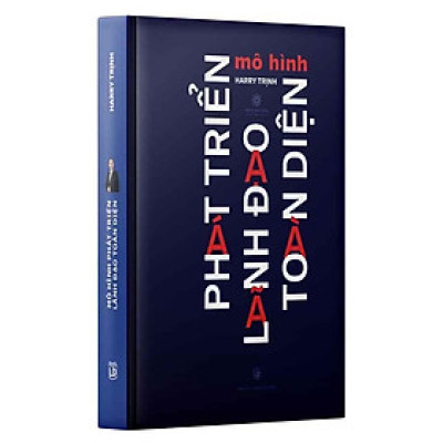 Mô Hình Phát Triển Lãnh Đạo Toàn Diện