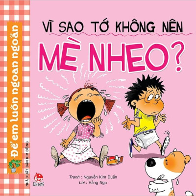 Combo sách để em luôn ngoan ngoãn: Vì sao tớ không nên