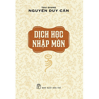 Dịch Học Nhập Môn (Bìa Mềm) _TRE