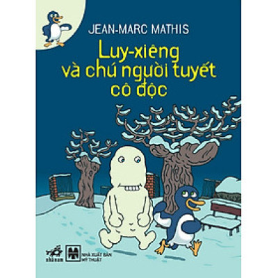 Luy-xiêng Và Chú Người Tuyết Cô Độc