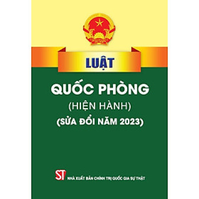 Luật Quốc phòng (Hiện hành)