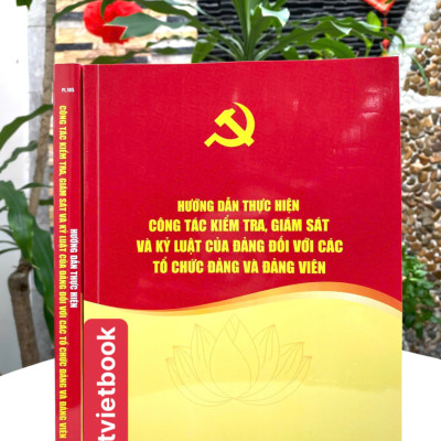  Hướng Dẫn Thực Hiện Công Tác Kiểm Tra, Giám Sát và Kỷ Luật Của Đảng Đối Với Các Tổ Chức Đảng Và Đảng Viên