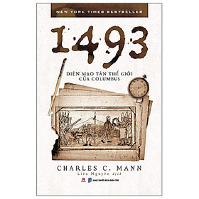 Sách Lịch Sử-Địa Lý- 1493: Diện Mạo Tân Thế Giới Của Columbus