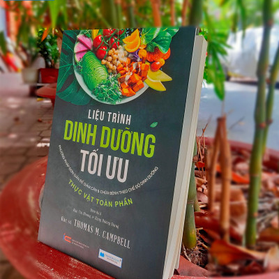 Sách Liệu trình dinh dưỡng tối ưu_Hướng dẫn ăn theo chế độ Thực vật toàn phần