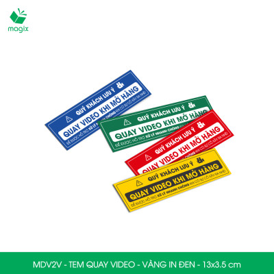 100 Tem chú ý quay video trước khi mở hàng, decal dán hộp - 13x3,5 cm - Vàng in đen - MDV2V