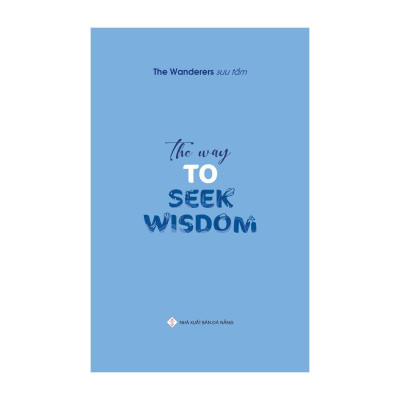 The Way To Seek Wisdom