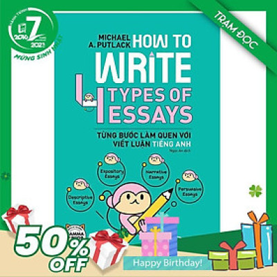 Trạm Đọc Official | How To Write 4 Types Of Essays - Từng Bước Làm Quen Với Viết Luận Tiếng Anh 