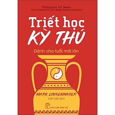 Triết học kỳ thú dành cho tuổi mới lớn